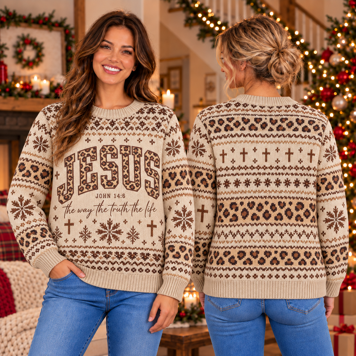Jesus The Way Truth Life Christian – John 14:6 Faith Holiday Sweater