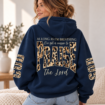 As Long As I'm Breathing I've Got a Reason to Praise the Lord – Leopard Print Christian Faith Hoodie