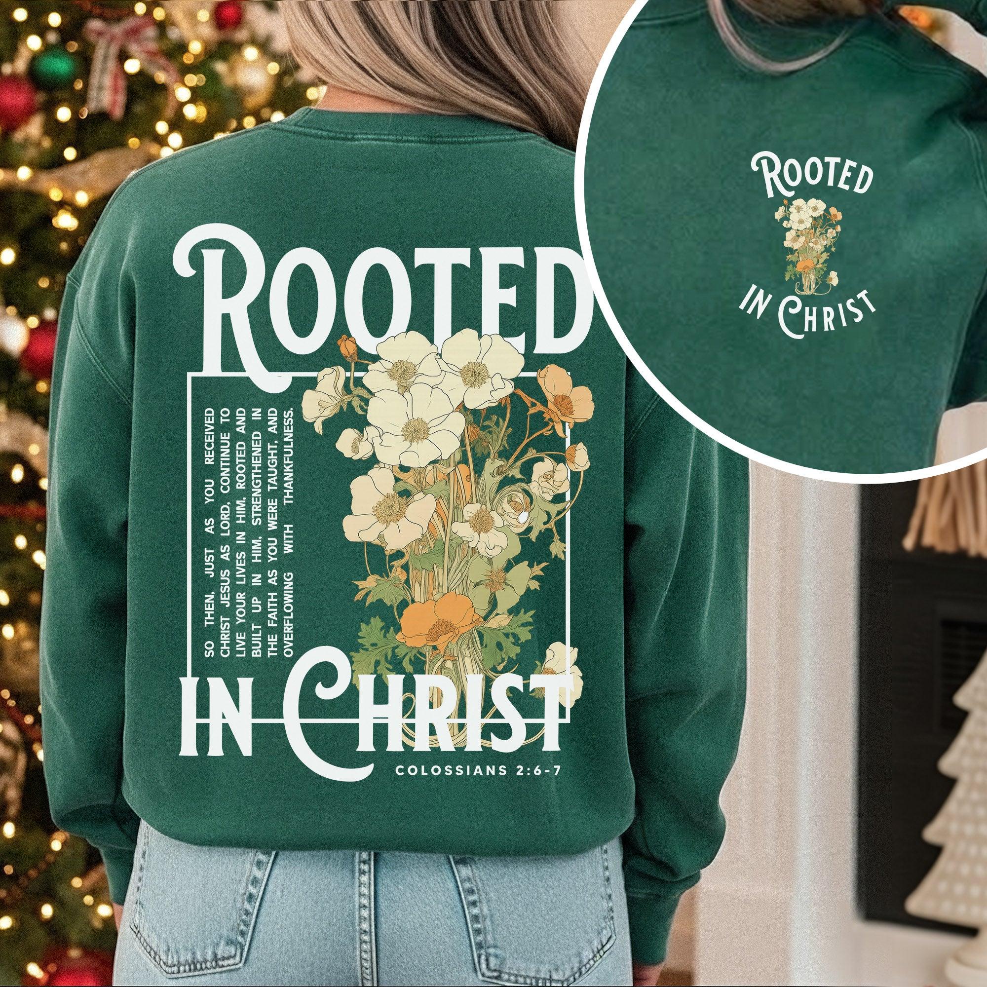 Rooted In Christ Floral Designs - Faith Floral - Unisex Tshirt / Hoodie / Sweatshirt - Faith Guided Life