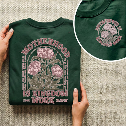 Motherhood Is Kingdom Work Christian – Proverbs 31 Floral Faith– Two Sides – She is Bless – Unisex Tshirt /Hoodie/Sweatshirt