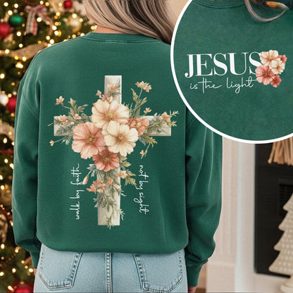 Jesus Is The Light Floral Cross Designs - Faith Floral - Unisex Tshirt / Hoodie / Sweatshirt - Faith Guided Life