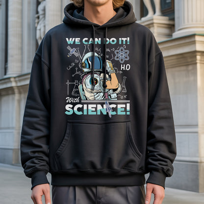 We Can Do It With Science T-Shirt - Scientific Empowerment