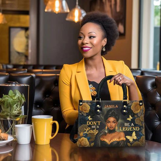 Don't Be A Lady Be A Legend Empowering African American Women Personalized Leather Handbag