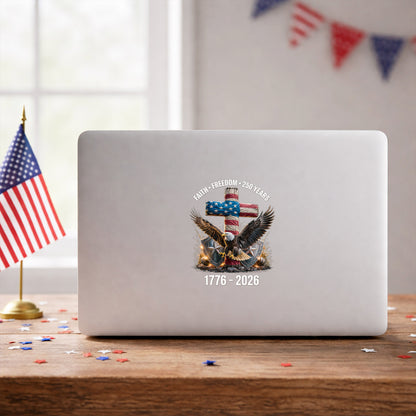 [NEW] Waterproof USA 250 Faith Freedom Eagle Cross Decal – 1776–2026 Patriotic Design