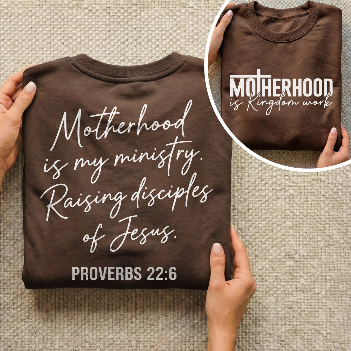 Motherhood Is My Ministry Christian – Proverbs 22:6 – Two Sides – She is Bless – Unisex Tshirt /Hoodie/Sweatshirt