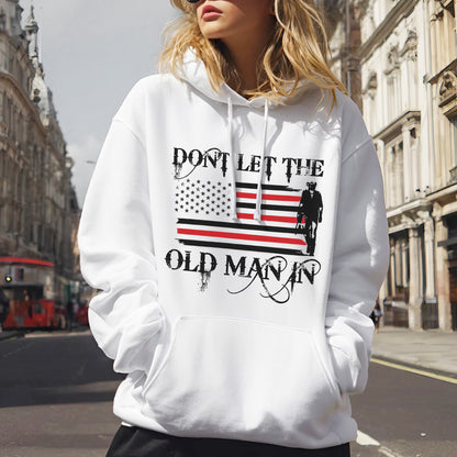 Don't Let The Old Man In T-Shirt Center - Patriotic Aging Wisdom Declaration