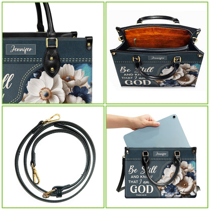 Be Still And Know That I Am God Psalm 46:10 Personalized Faith Leather Handbag Christian Women