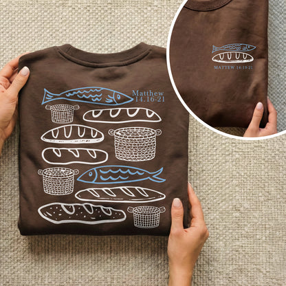 Matthew 14:16-21 Fish And Bread Baskets - Two Sides - Faith Message - Unisex Tshirt / Hoodie / Sweatshirt
