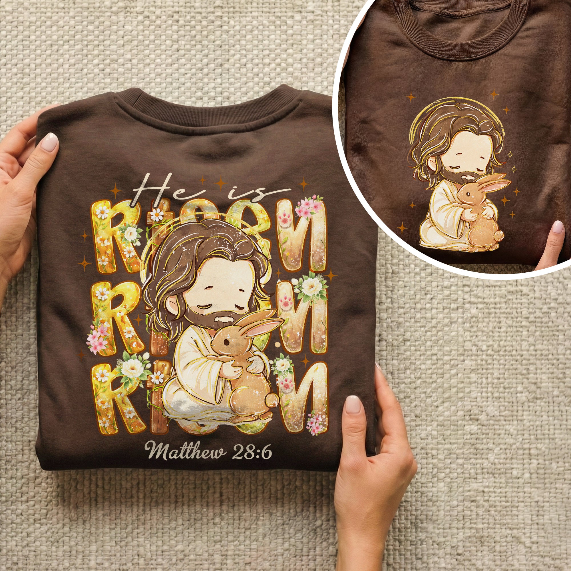 Chibi Jesus And Rabbit Matthew 28:6 - Two Sides - He is Risen - Unisex Tshirt / Hoodie / Sweatshirt