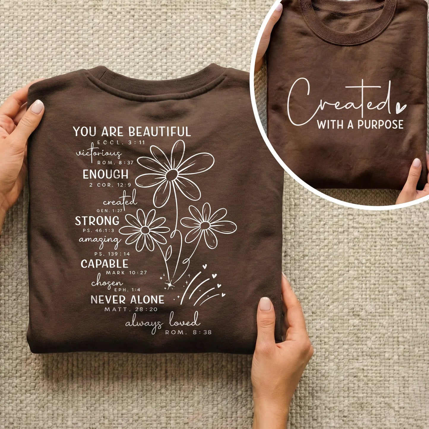 Created With a Purpose Floral Scripture Design – Two Sides – Minimalist Faith – Unisex Tshirt /Hoodie/Sweatshirt - Faith Guided Life