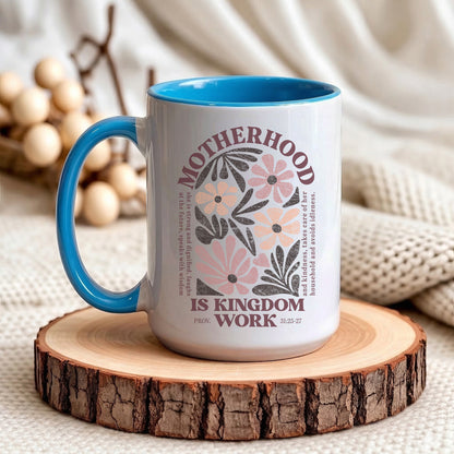 Motherhood is Kingdom Work Mug - Perfect Christian Gift, Prayer Mug, or Daily Inspiration