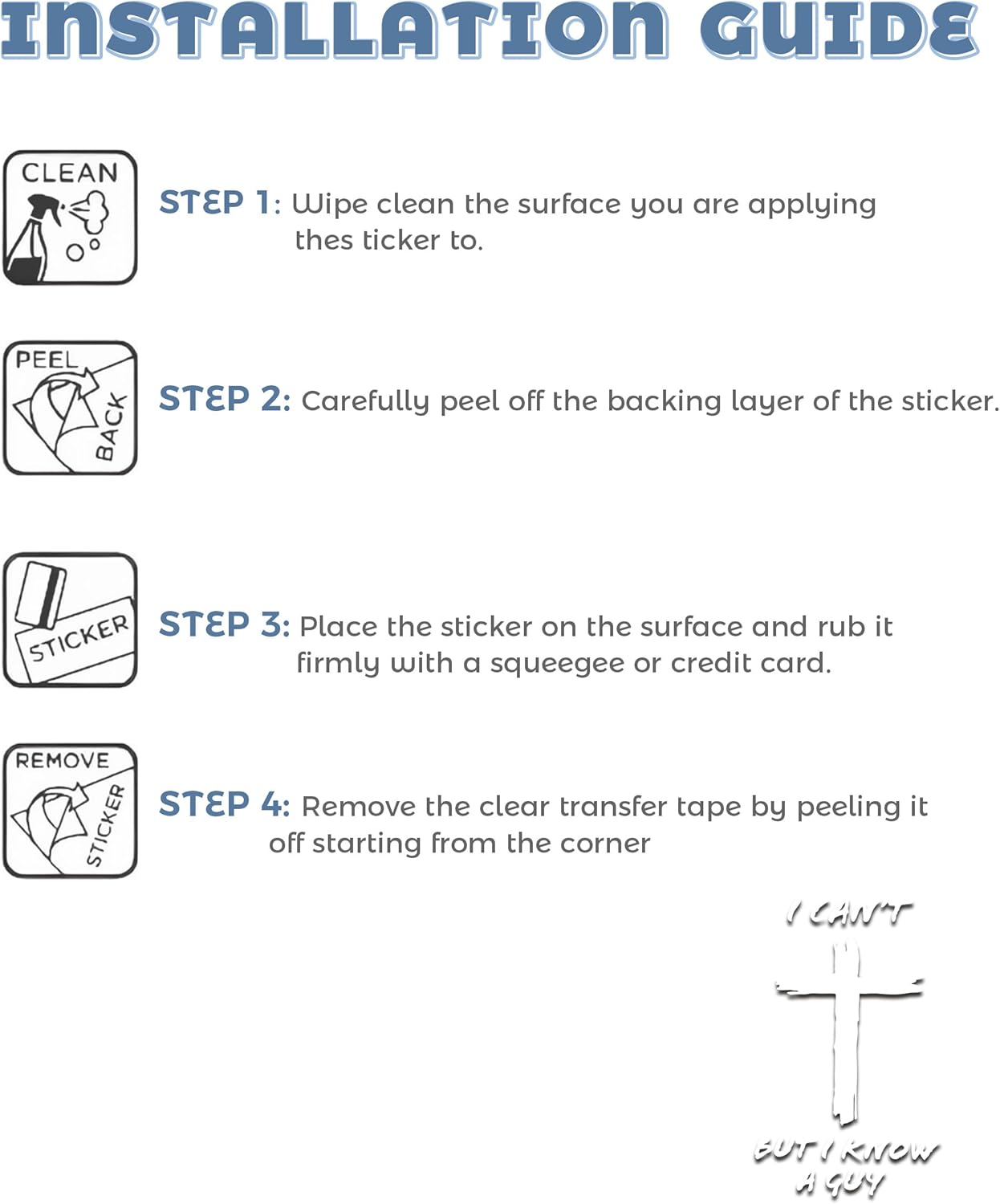 I Can't, But I Know A Guy - Christian Jesus Cross Car Vinyl Decal Bumper Sticker for Car, Wall, Window, Vehicle