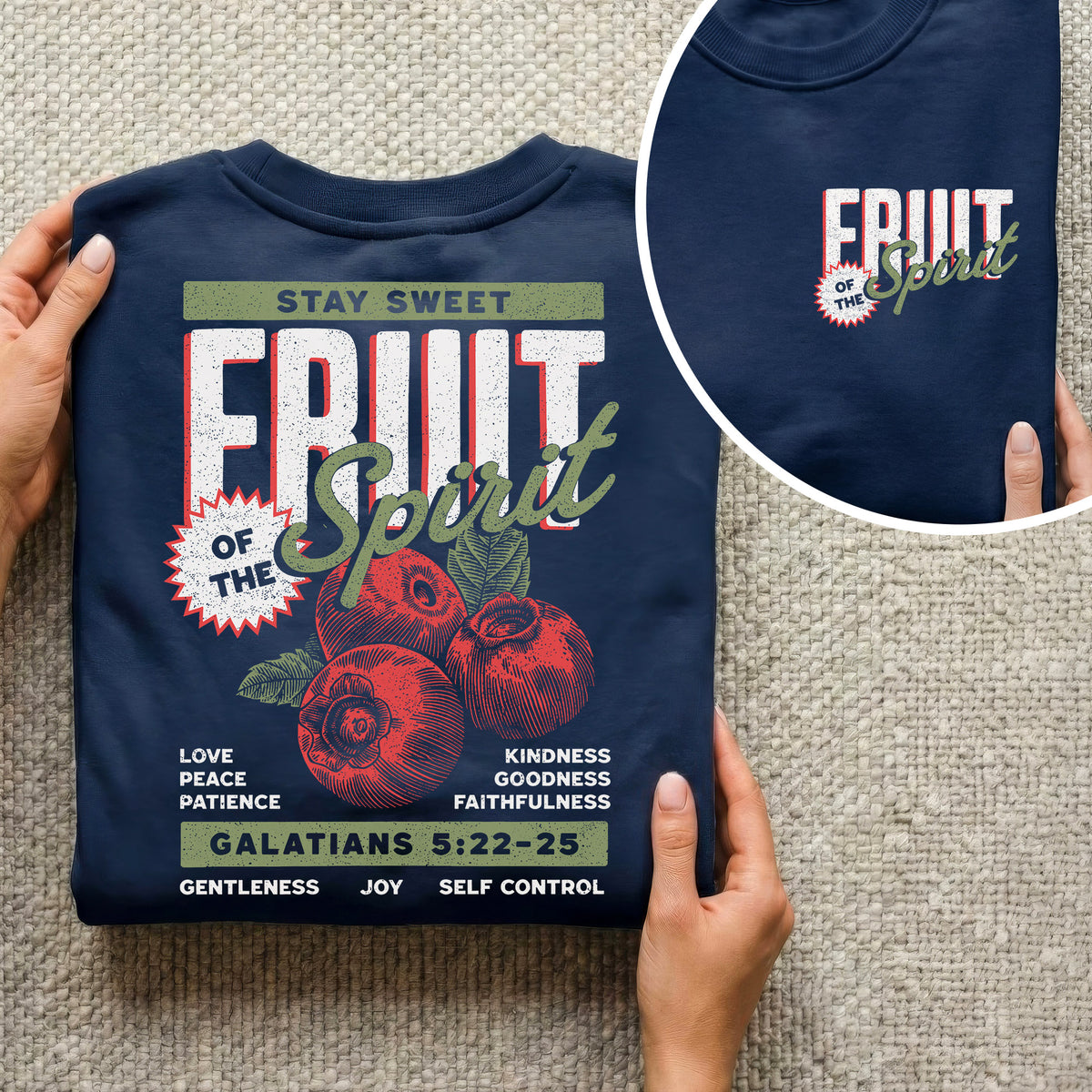 Fruit of the Spirit Christian – Two Sides – Unisex Tshirt /Hoodie/Sweatshirt