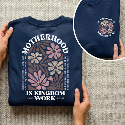 Motherhood Is Kingdom Work Proverbs 31:25-27 – Two Sides – She is Bless – Unisex Tshirt /Hoodie/Sweatshirt