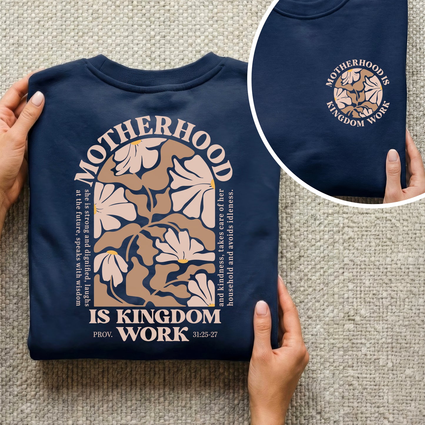 Motherhood Is Kingdom Work Floral Arch Shirt – Two Sides – She is Bless – Unisex Tshirt /Hoodie/Sweatshirt