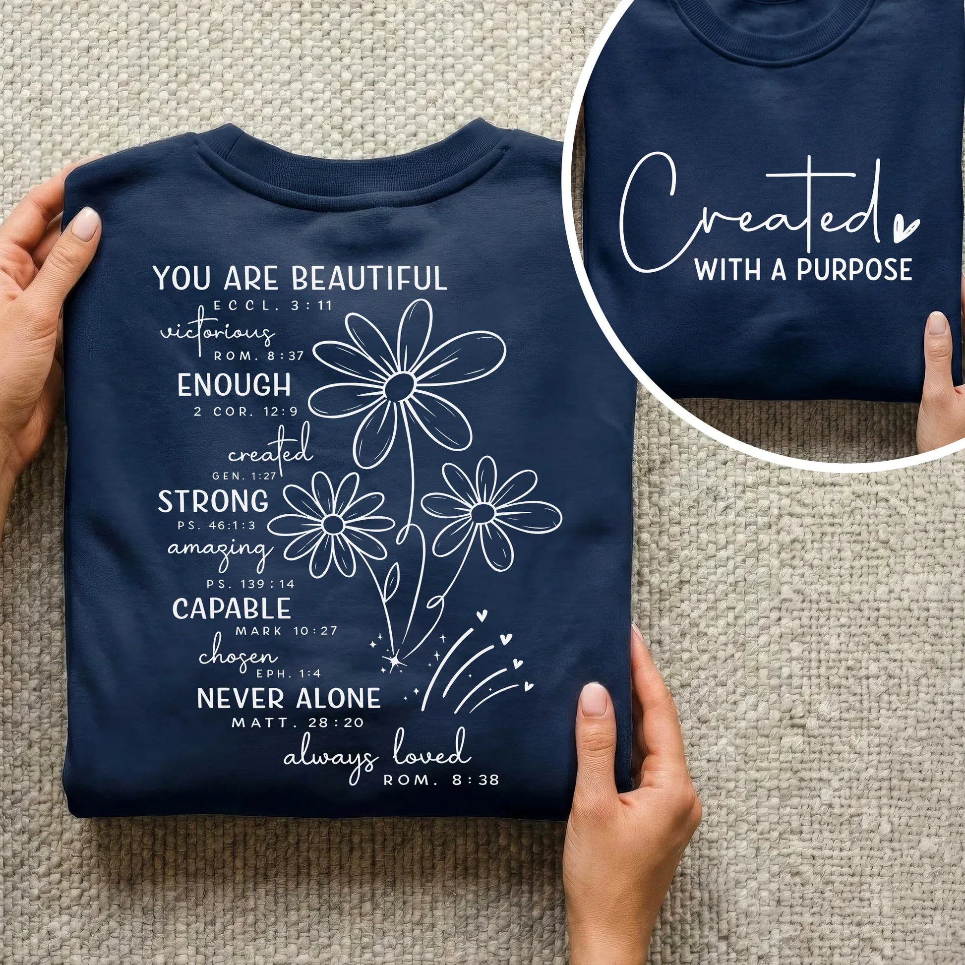 Created With a Purpose Floral Scripture Design – Two Sides – Minimalist Faith – Unisex Tshirt /Hoodie/Sweatshirt - Faith Guided Life