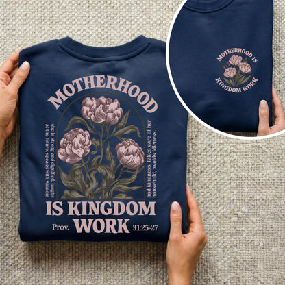 Floral Motherhood is Kingdom Work with Bible Verse – Two Sides – She is Bless – Unisex Tshirt /Hoodie/Sweatshirt