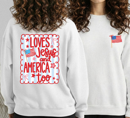Loves Jesus and America Patriotic Graphic – Two Sides – Unisex Tshirt /Hoodie/Sweatshirt
