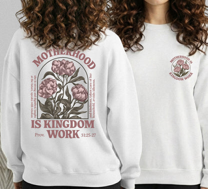 Floral Motherhood is Kingdom Work with Bible Verse – Two Sides – She is Bless – Unisex Tshirt /Hoodie/Sweatshirt