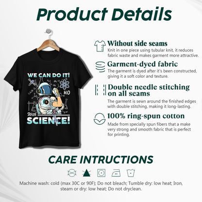 We Can Do It With Science T-Shirt - Scientific Empowerment