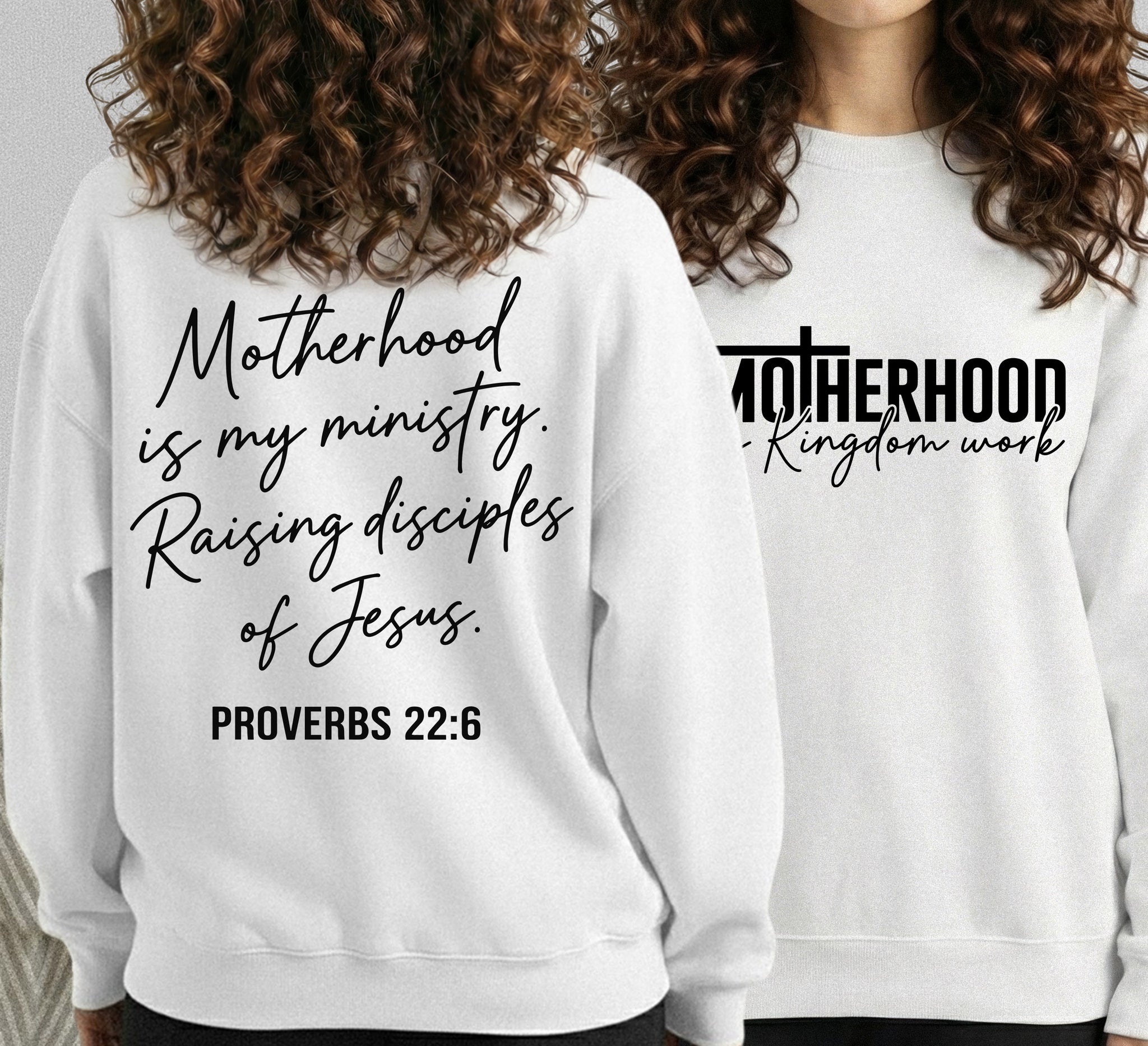 Motherhood Is My Ministry Christian – Proverbs 22:6 – Two Sides – She is Bless – Unisex Tshirt /Hoodie/Sweatshirt