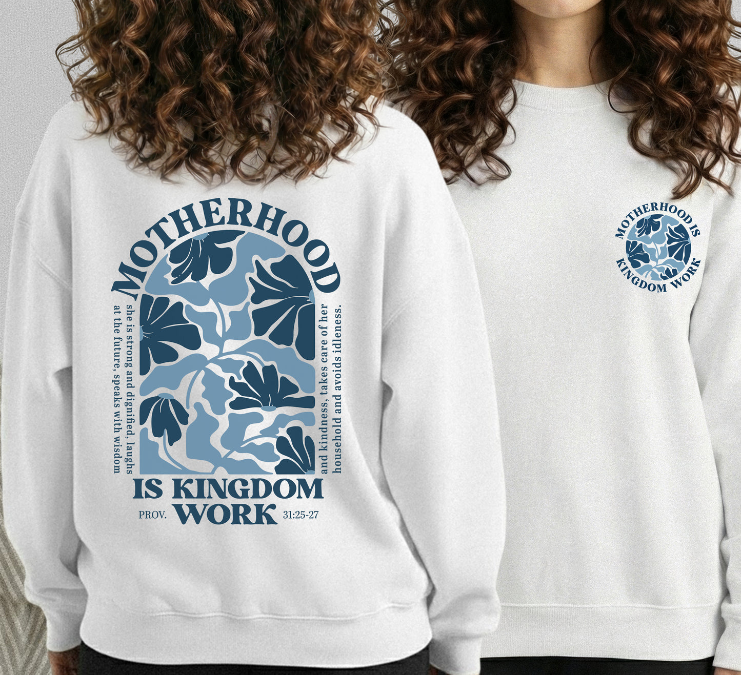 Motherhood Is Kingdom Work Floral Arch Shirt – Two Sides – She is Bless – Unisex Tshirt /Hoodie/Sweatshirt