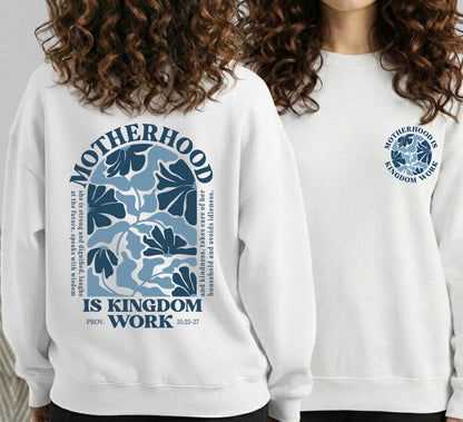 Motherhood Is Kingdom Work Floral Arch Shirt – Two Sides – She is Bless – Unisex Tshirt /Hoodie/Sweatshirt