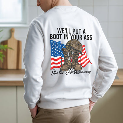 Courtesy of the Red White and Blue T-Shirt Two Sides - We'll Put A Boot In Your Ass