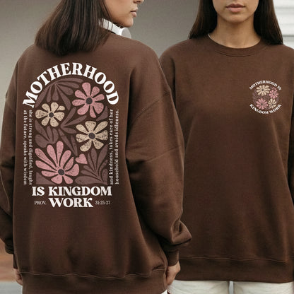 Motherhood Is Kingdom Work Proverbs 31:25-27 – Two Sides – She is Bless – Unisex Tshirt /Hoodie/Sweatshirt