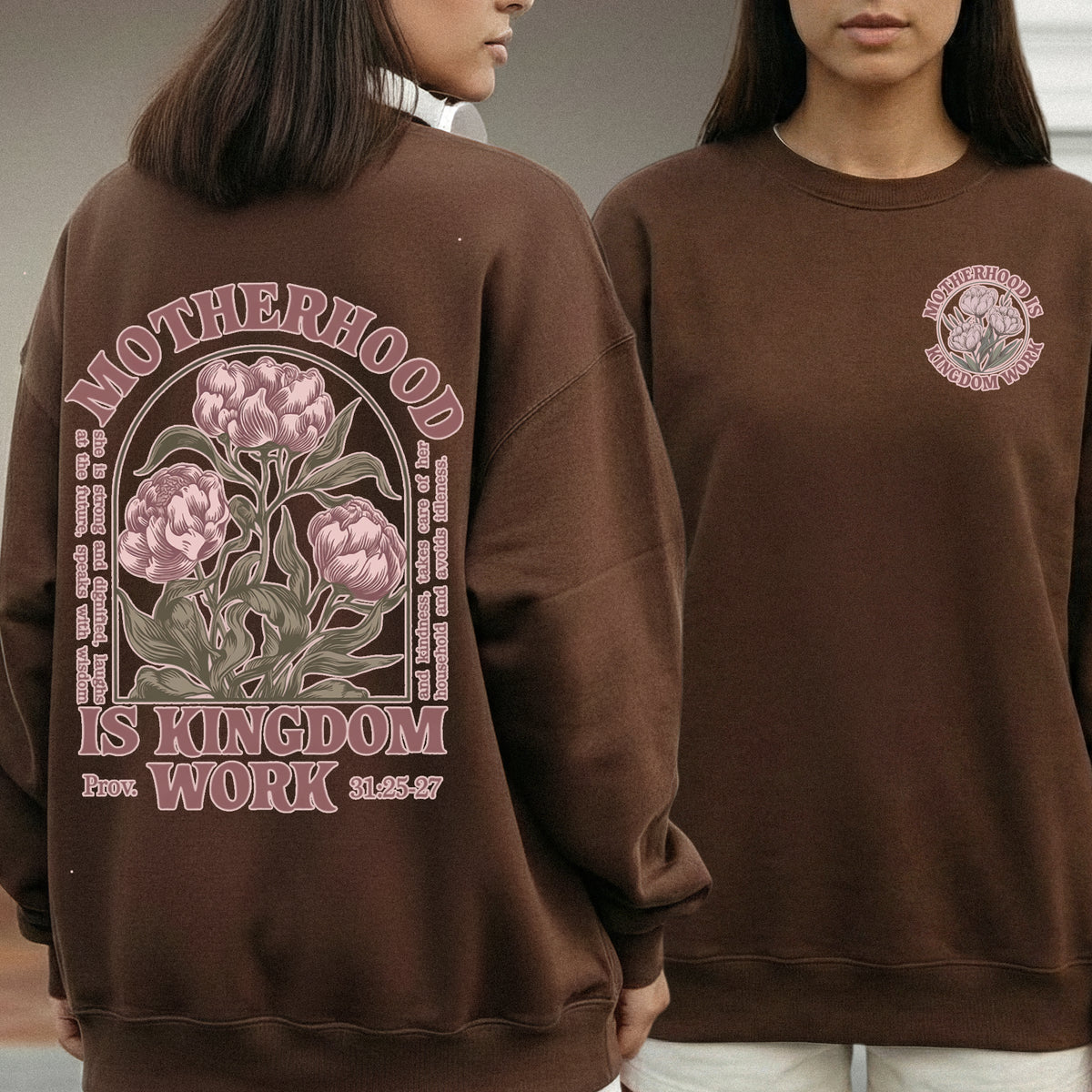Motherhood Is Kingdom Work Christian – Proverbs 31 Floral Faith– Two Sides – She is Bless – Unisex Tshirt /Hoodie/Sweatshirt