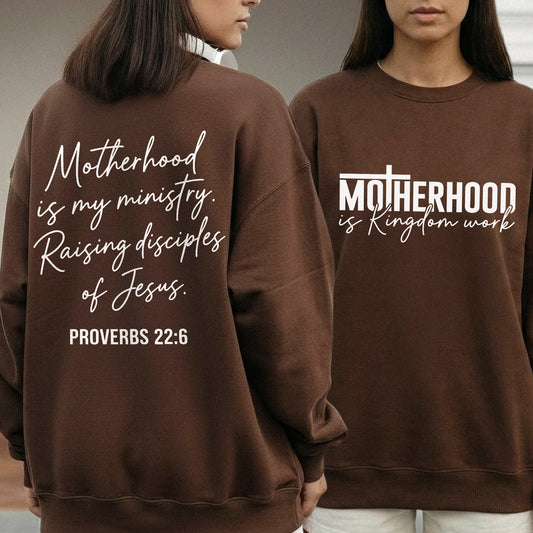 Motherhood Is My Ministry Christian – Proverbs 22:6 – Two Sides – She is Bless – Unisex Tshirt /Hoodie/Sweatshirt