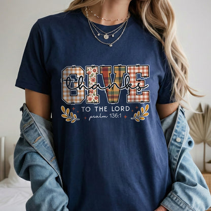 Give Thanks To The Lord -  Unisex Tshirt / Hoodie / Sweatshirt
