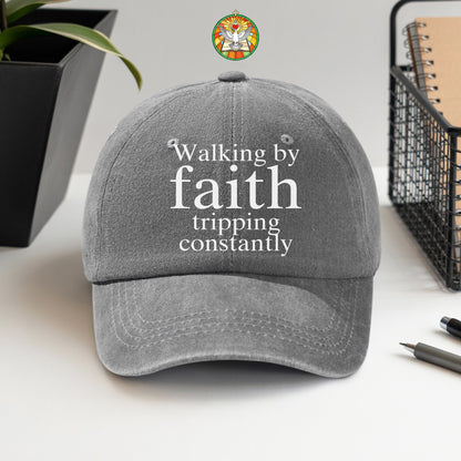 Walking by Faith Tripping Constantly Baseball Cap - Funny Christian Faith Hat