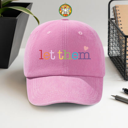 Let Them Baseball Cap - Rainbow Love & Acceptance Hat