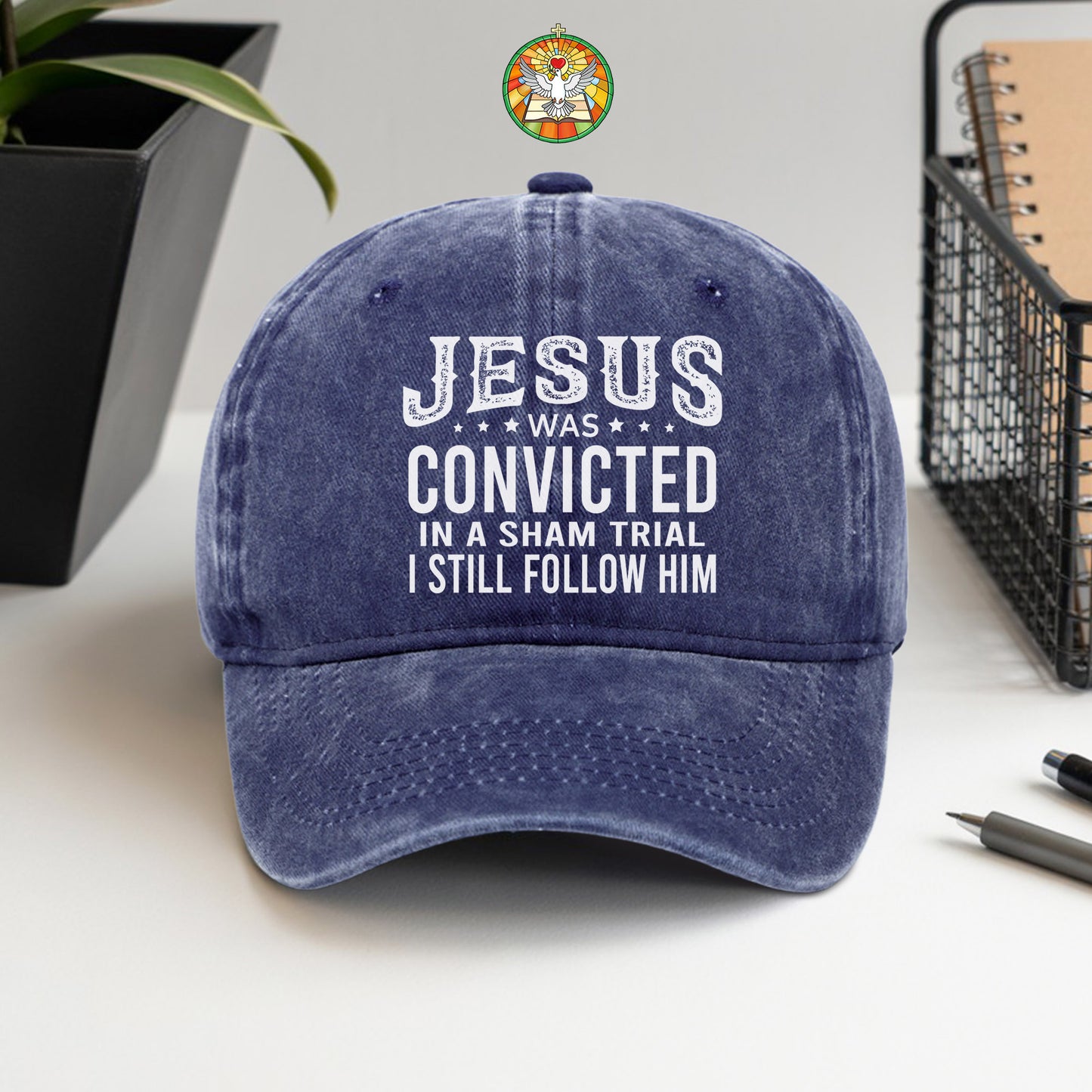 Jesus Was Convicted In A Sham Trial I Still Follow Him Baseball Cap - Faith Declaration