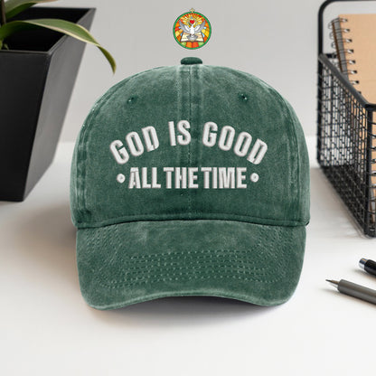God Is Good All The Time Washed Cap - Christian Faith Declaration Hat