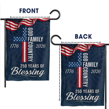 God Family Country 250 Years of Blessing - House Flag/Garden Flag