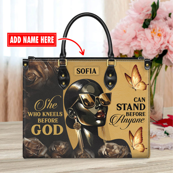 She Who Kneels Before God Can Stand Before Anyone - Personalized Leather Handbag with Your Name - J13