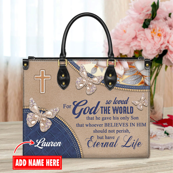 For God So Loved The World - Personalized Leather Handbag with Your Name - J31