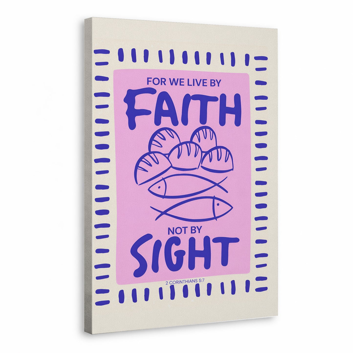 Faith Not Sight Bible Verse Poster/Canvas