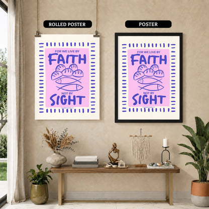 Faith Not Sight Bible Verse Poster/Canvas
