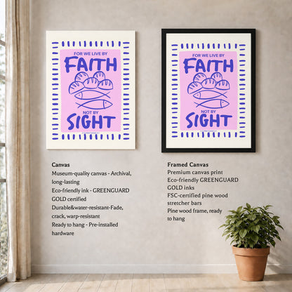 Faith Not Sight Bible Verse Poster/Canvas