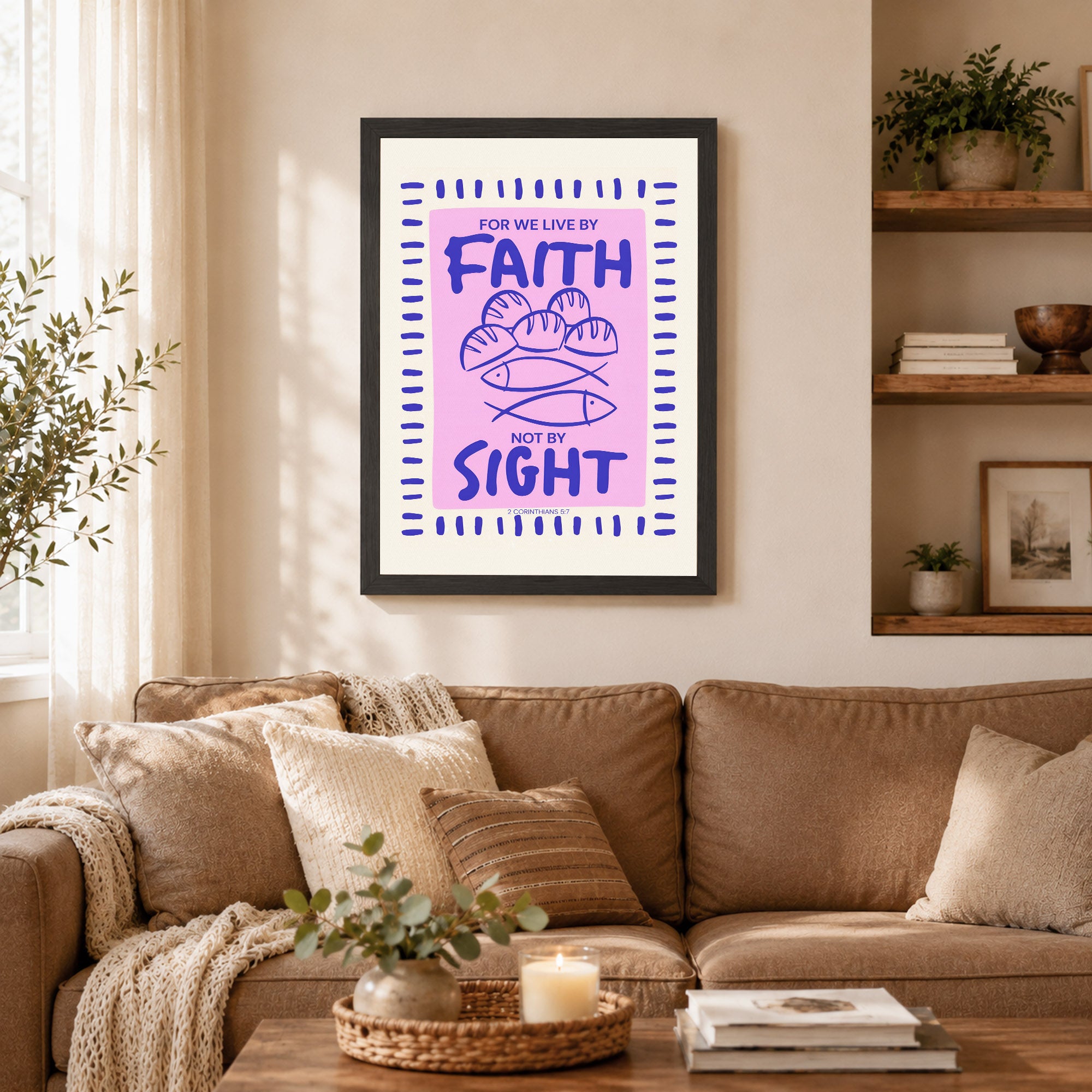 Faith Not Sight Bible Verse Poster/Canvas