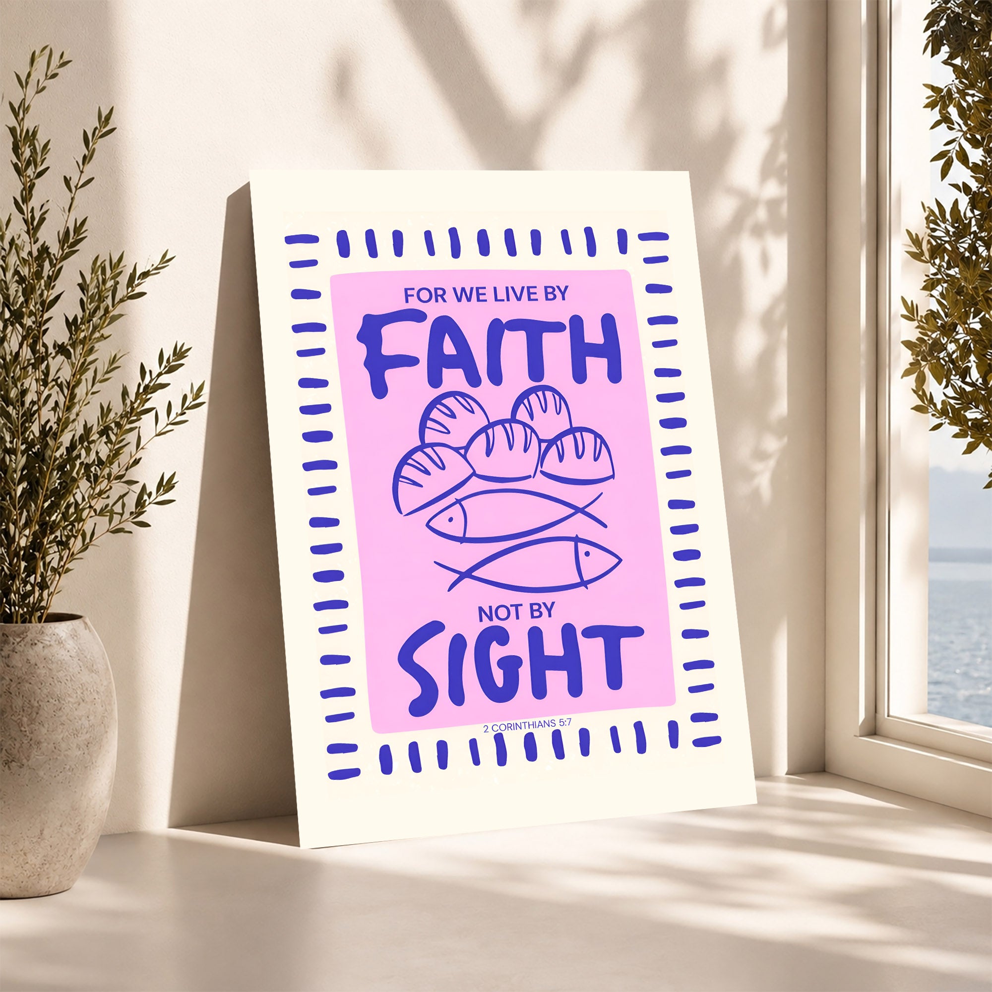 Faith Not Sight Bible Verse Poster/Canvas