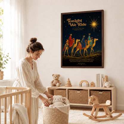 Tonight We Ride Three Wise Men Christian Wall Art Poster/Canvas