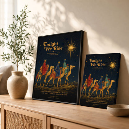 Tonight We Ride Three Wise Men Christian Wall Art Poster/Canvas
