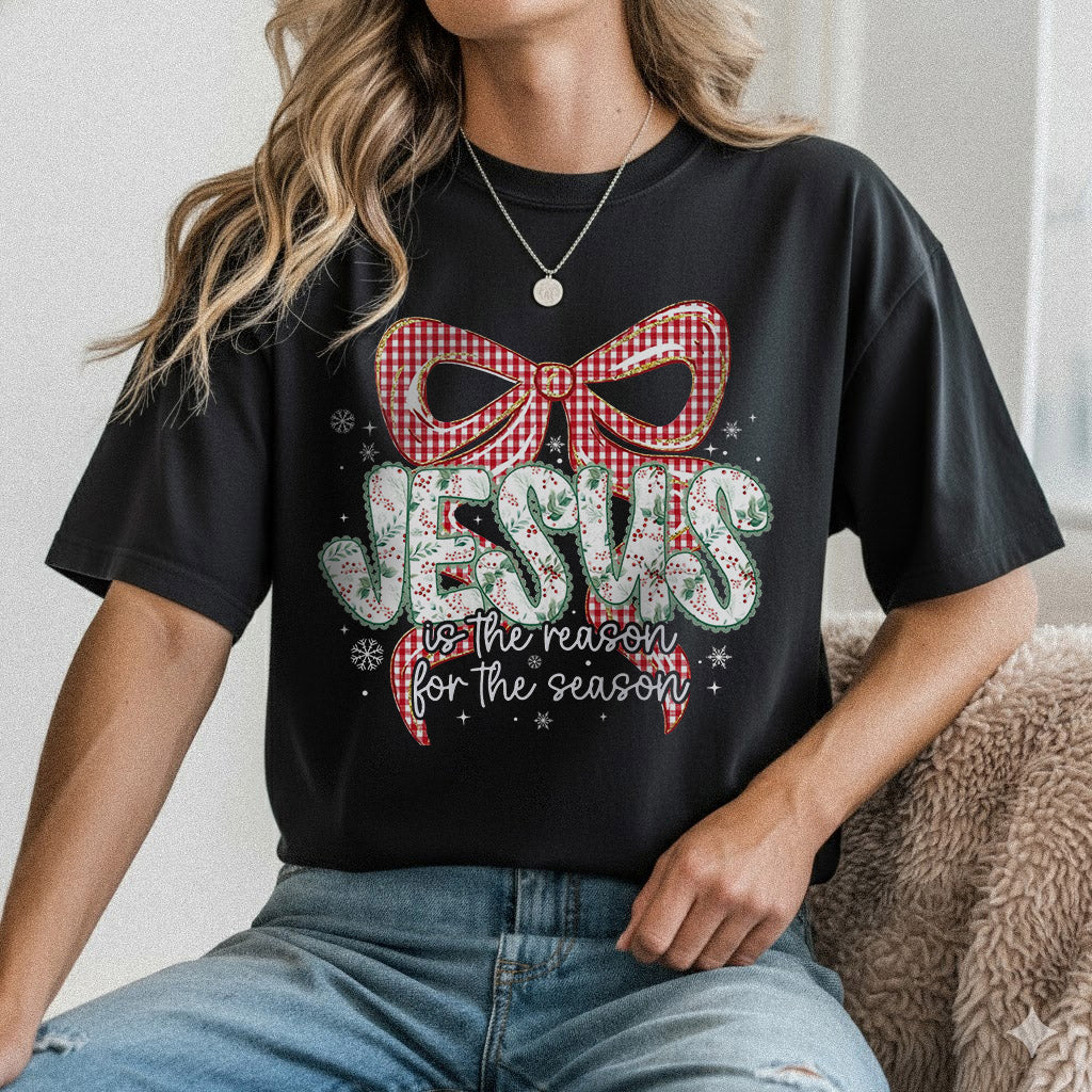 Jesus Is The Reason For A Season - Merry Christmas - Unisex Tshirt / Hoodie / Sweatshirt
