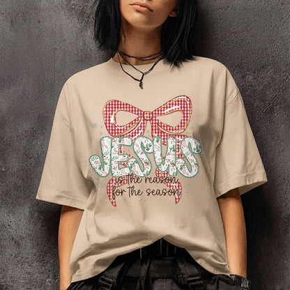 Jesus Is The Reason For A Season - Merry Christmas - Unisex Tshirt / Hoodie / Sweatshirt