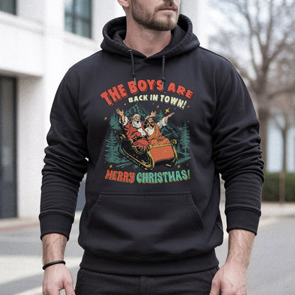 The Boys Are Back in Town - Merry Christmas - Unisex Tshirt / Hoodie / Sweatshirt