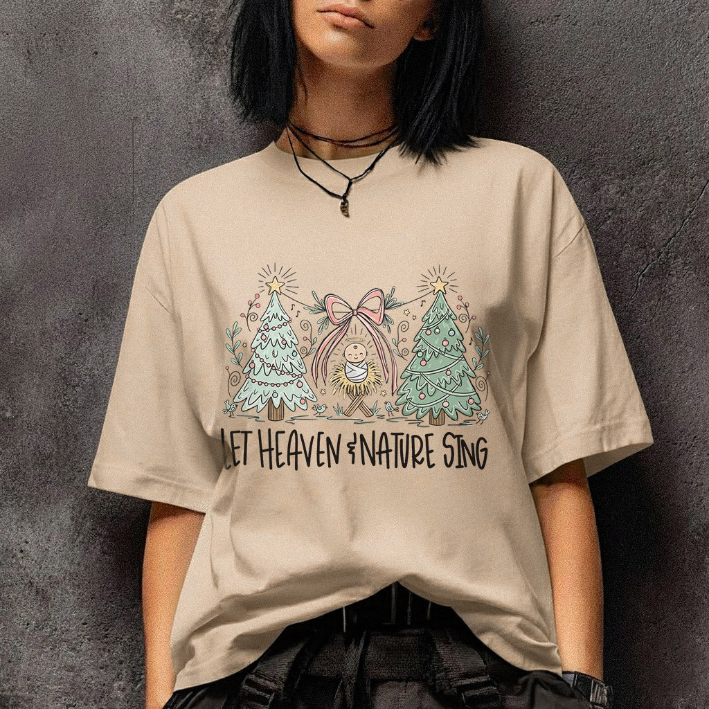 Heaven and Nature Sing - Merry Christmas - Unisex Tshirt / Hoodie / Sweatshirt